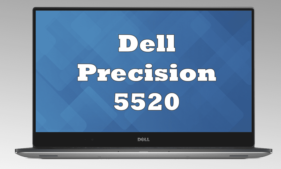 Полный обзор Dell Precision 5520 и его возможностей